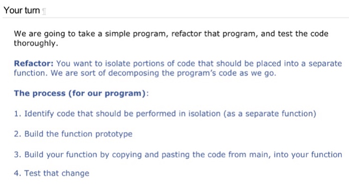 Solved /Goal: refactor main into functions // examine each | Chegg.com
