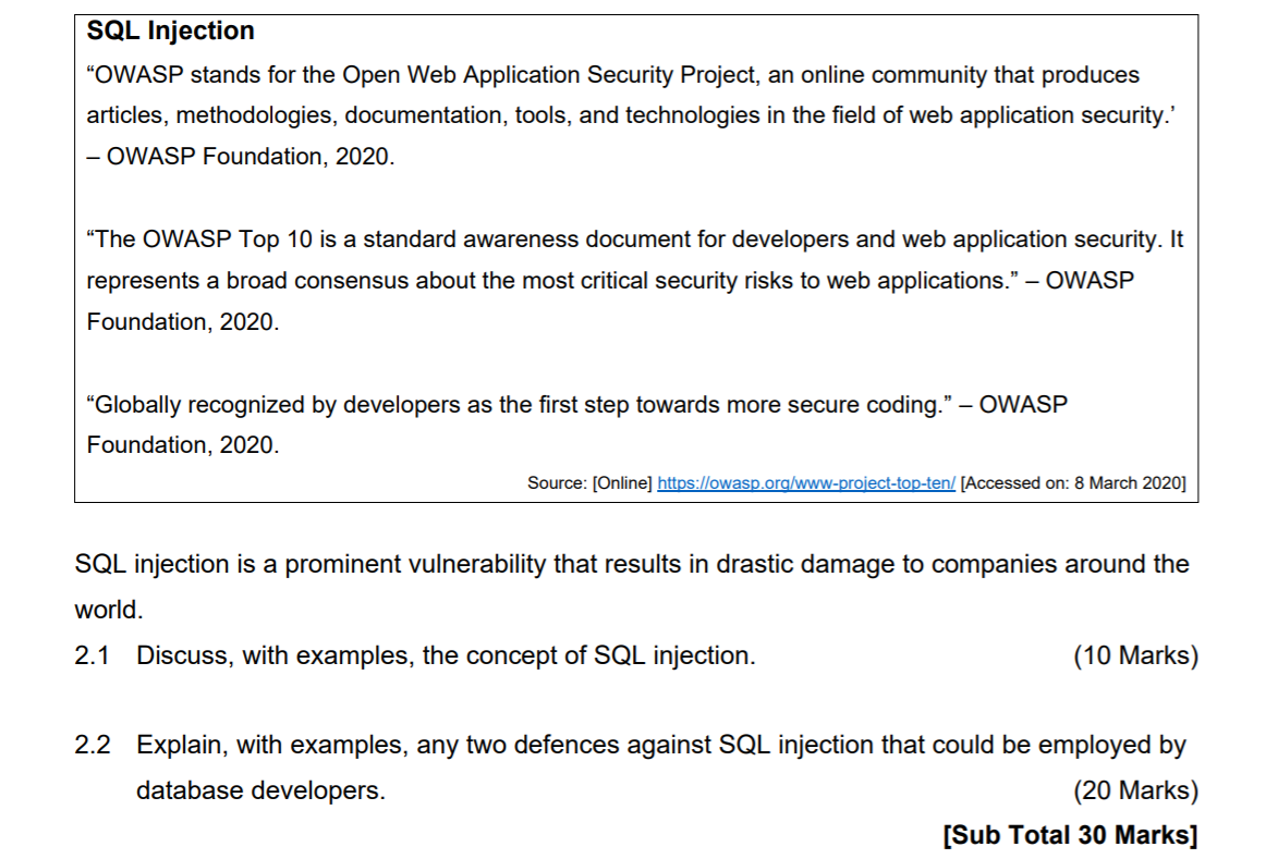 Solved SQL Injection “OWASP stands for the Open Web | Chegg.com