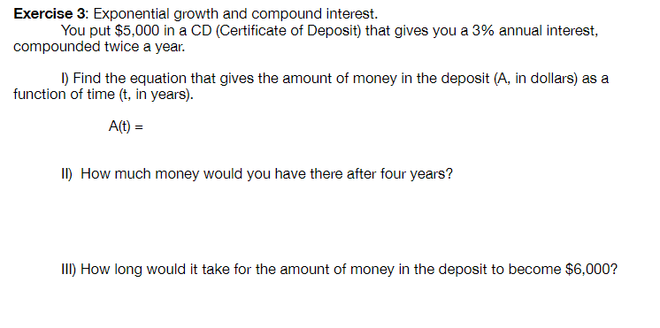 Solved Exercise 3: Exponential growth and compound interest. | Chegg.com