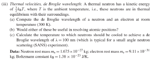 Solved Iii Thermal Velocities De Broglie Wavelength A 3843