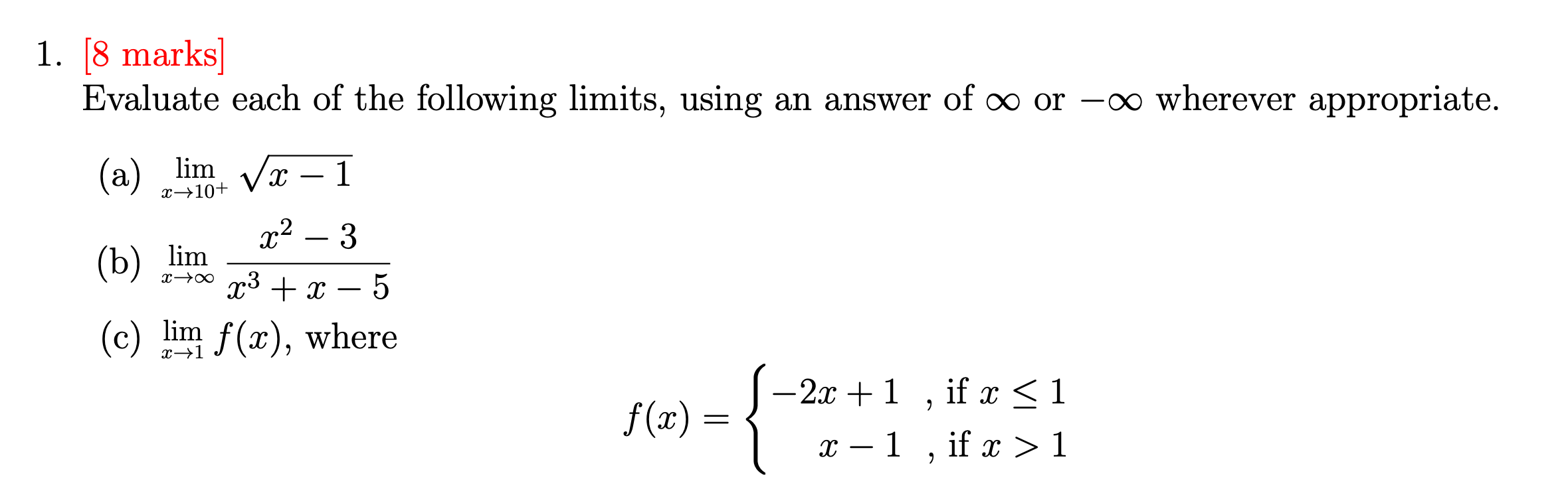 Solved 1. [8marks] Evaluate each of the following limits, | Chegg.com