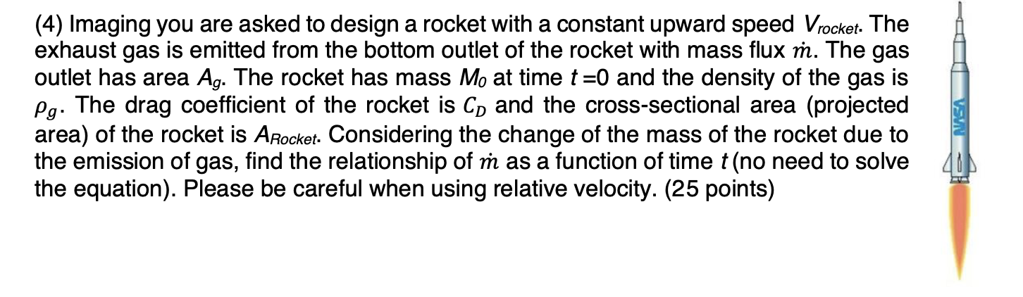 Solved (4) Imaging you are asked to design a rocket with a | Chegg.com