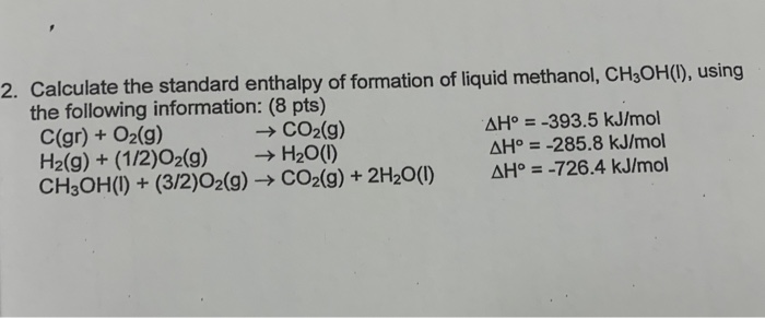 Solved 2. Calculate the standard enthalpy of formation of | Chegg.com