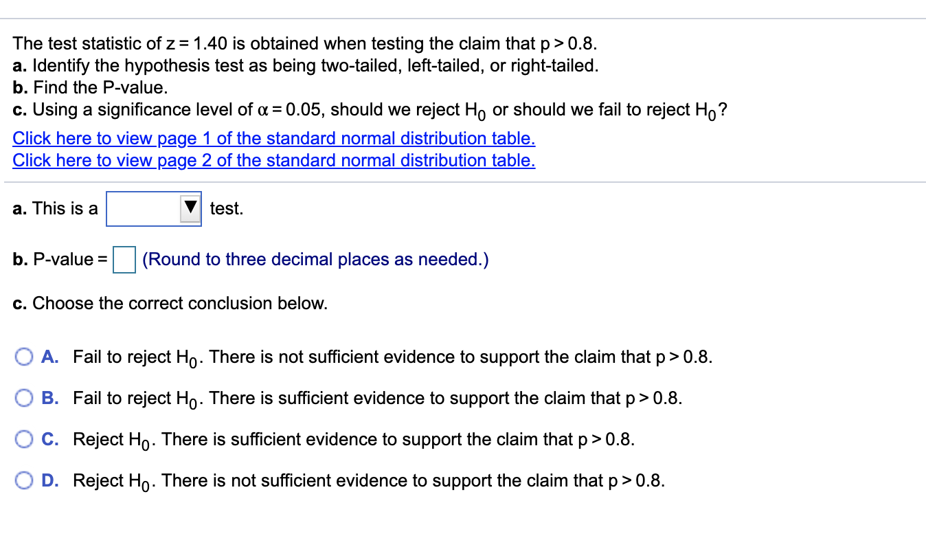 Solved The test statistic of z= 1.40 is obtained when | Chegg.com