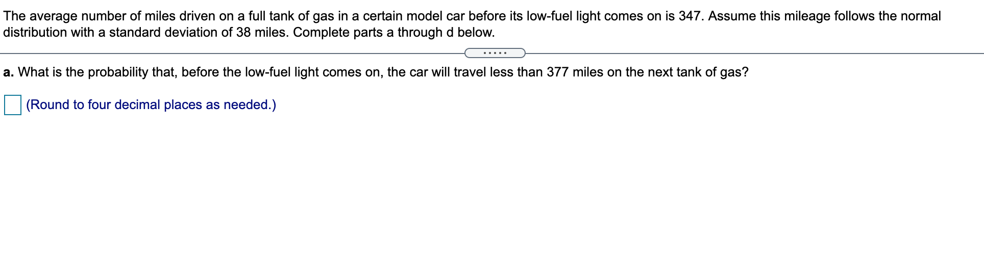 solved-the-average-number-of-miles-driven-on-a-full-tank-of-chegg