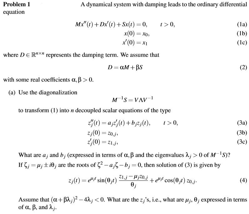 Problem 1 A Dynamical System With Damping Leads To Chegg Com