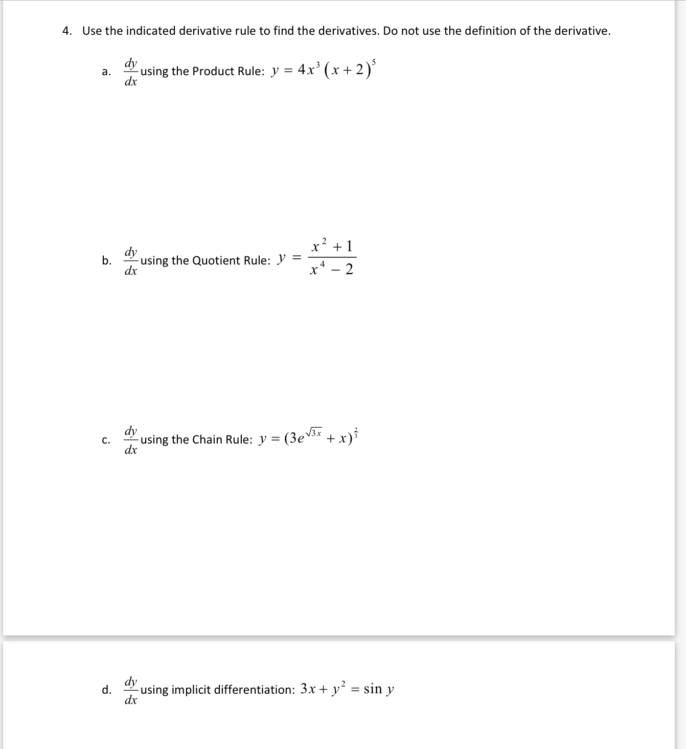 Solved a. dxdy using the Product Rule: y=4x3(x+2)5 b. dxdy | Chegg.com