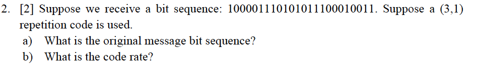 Solved 2. [2] Suppose we receive a bit sequence: | Chegg.com