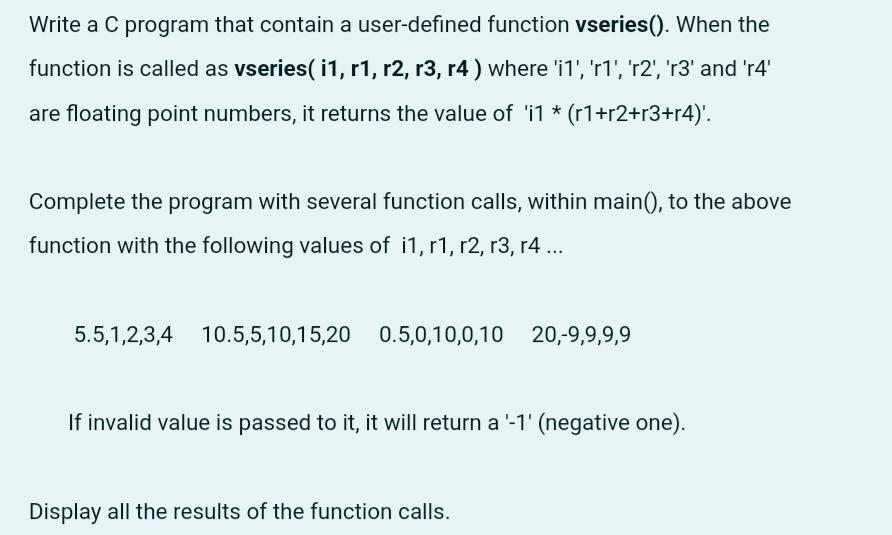 Solved Write a C program that contain a user-defined | Chegg.com