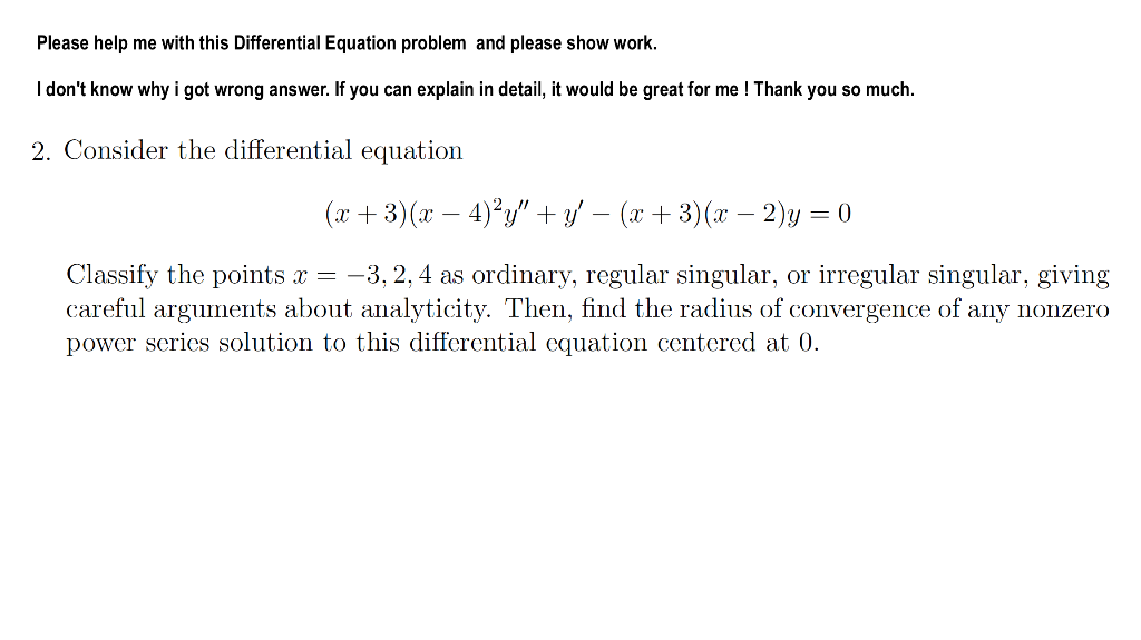 Solved Please help me with this Differential Equation | Chegg.com