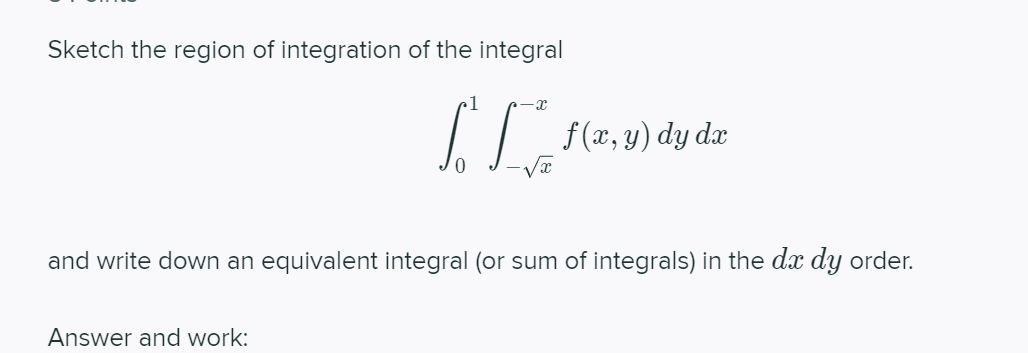 Solved Sketch the region of integration of the integral [ Ls | Chegg.com