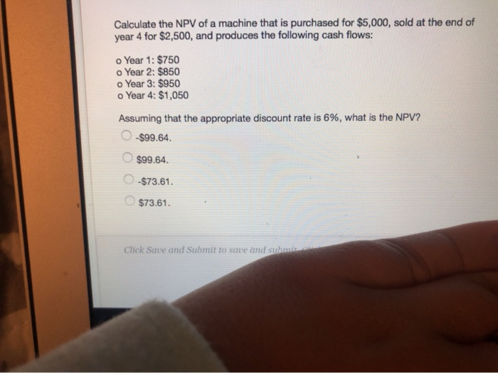 solved-calculate-the-npv-of-a-machine-that-is-purchased-for-chegg