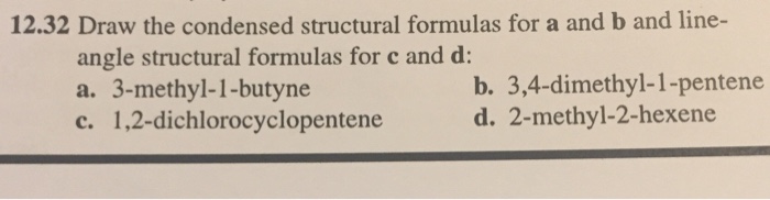 Solved Draw The Condensed Structural Formulas For A And B | Chegg.com