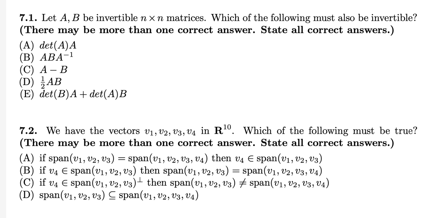 Solved 7. 1. Let A, B Be Invertible N X N Matrices. Which Of | Chegg.com