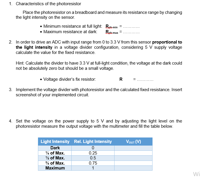 1. Characteristics Of The Photoresistor Place The | Chegg.com | Chegg.com