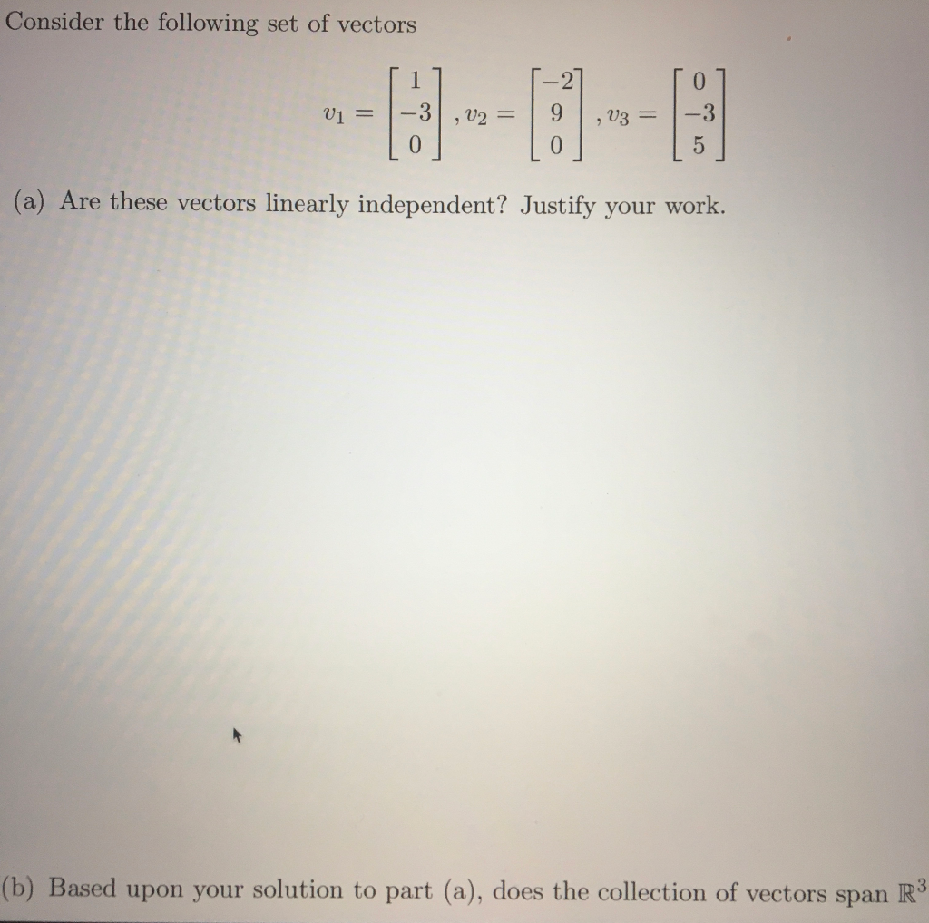 Solved Consider The Following Set Of Vectors [1] V1 = -3,V2 | Chegg.com