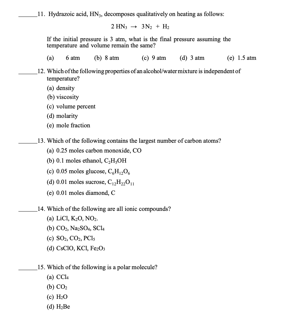 Solved 11. Hydrazoic acid, HN3, decomposes qualitatively on | Chegg.com