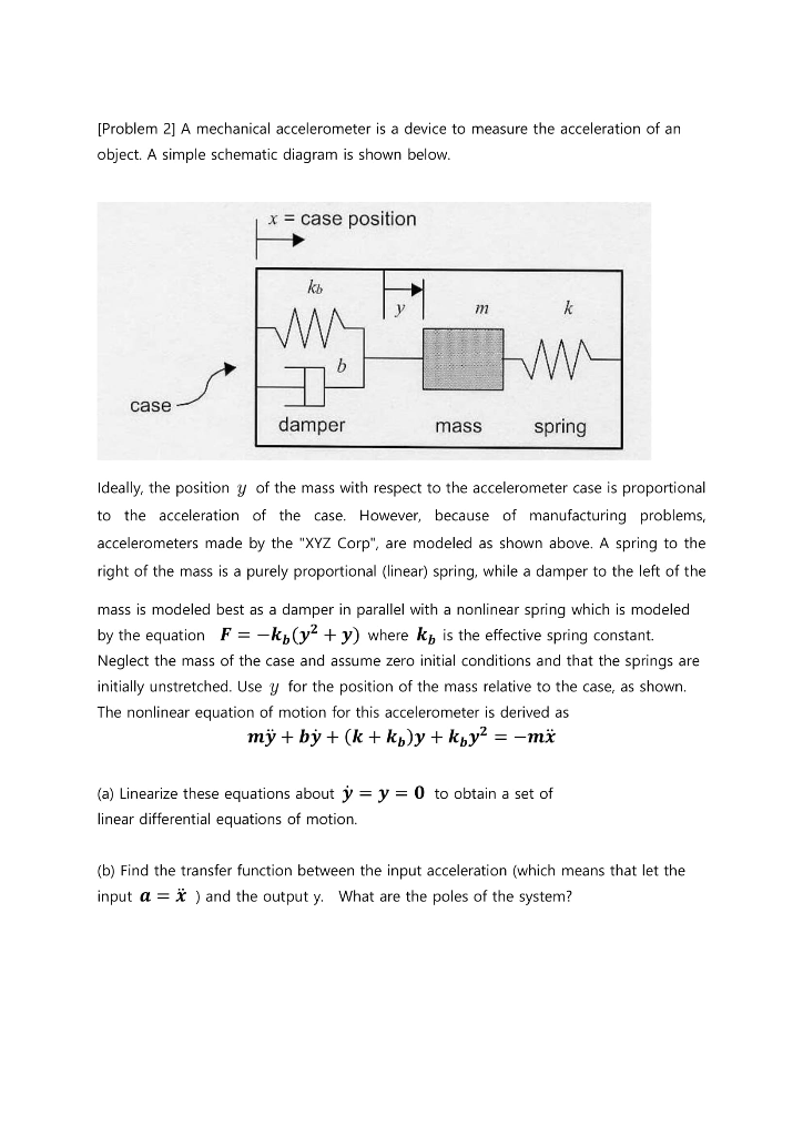 Solved [Problem 2] A mechanical accelerometer is a device to | Chegg.com