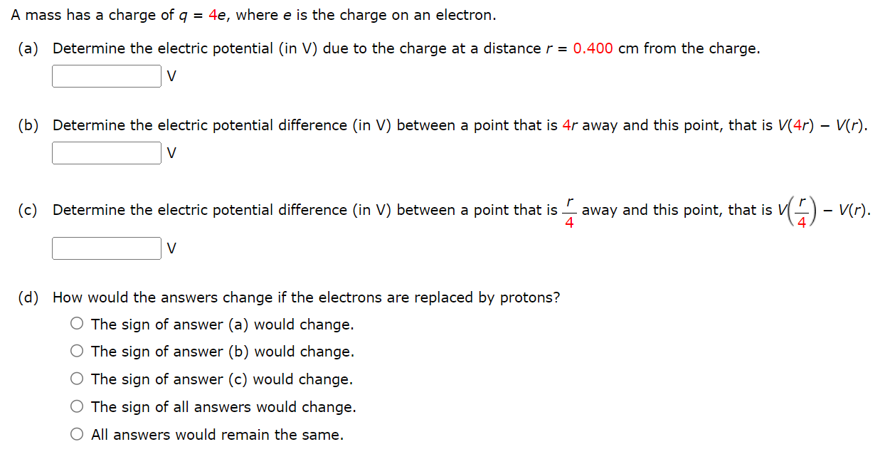 Solved A Mass Has A Charge Of Q=4e, Where E Is The Charge On | Chegg.com