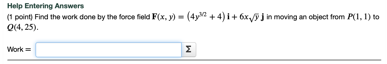 Solved Help Entering Answers (1 point) Find the work done by | Chegg.com