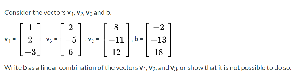 Solved Consider The Vectors V1, V2, V3 And B. 1 = V1 ,V2 ,V3 | Chegg.com