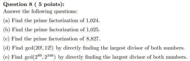 Solved Question 8 ( 5 Points): Answer The Following | Chegg.com