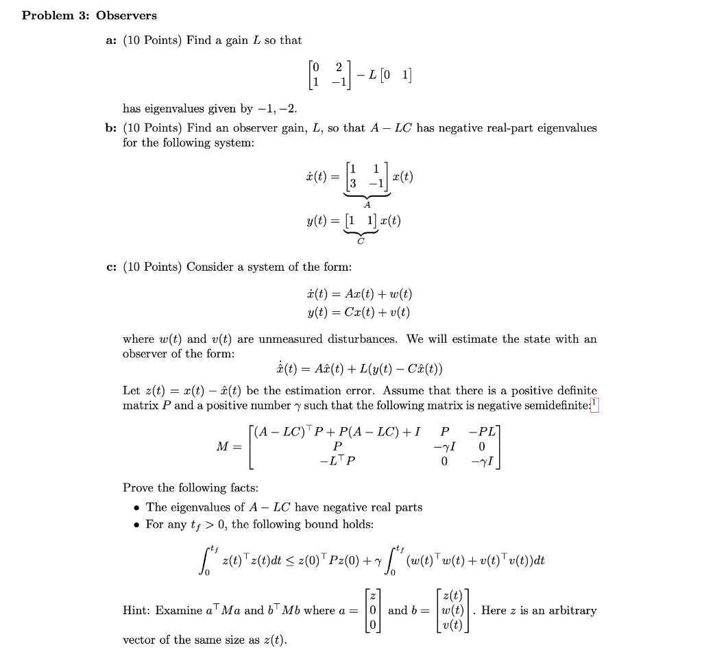 Solved Problem 3 Observers A 10 Points Find A Gain L Chegg Com