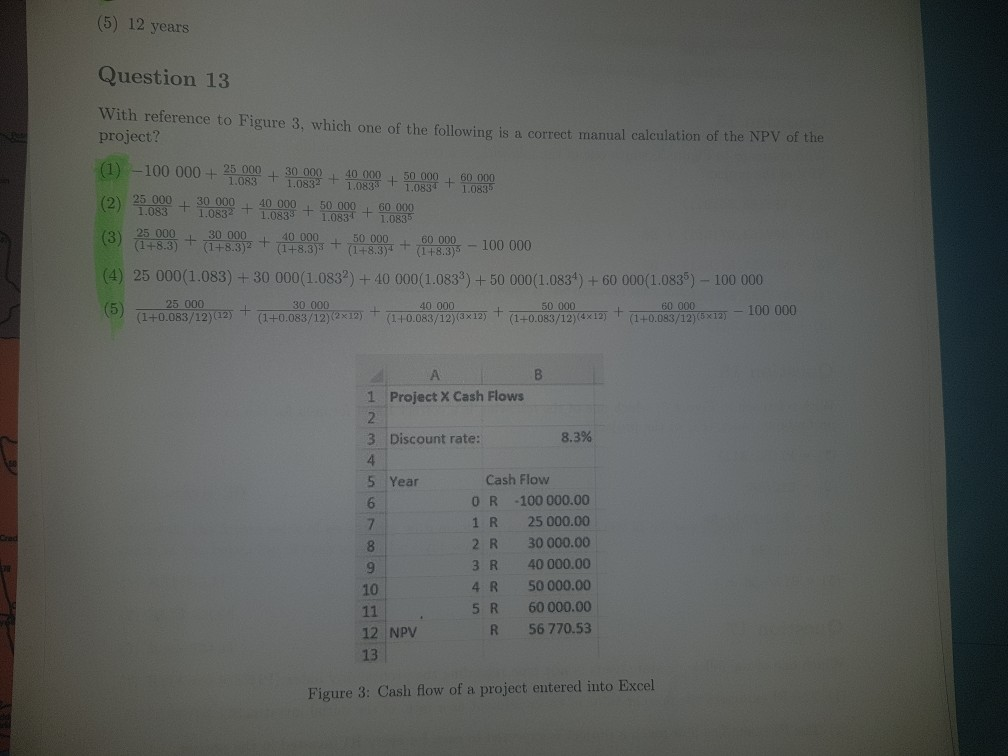 Solved (5) 12 years Question 13 With reference to Figure 3, | Chegg.com