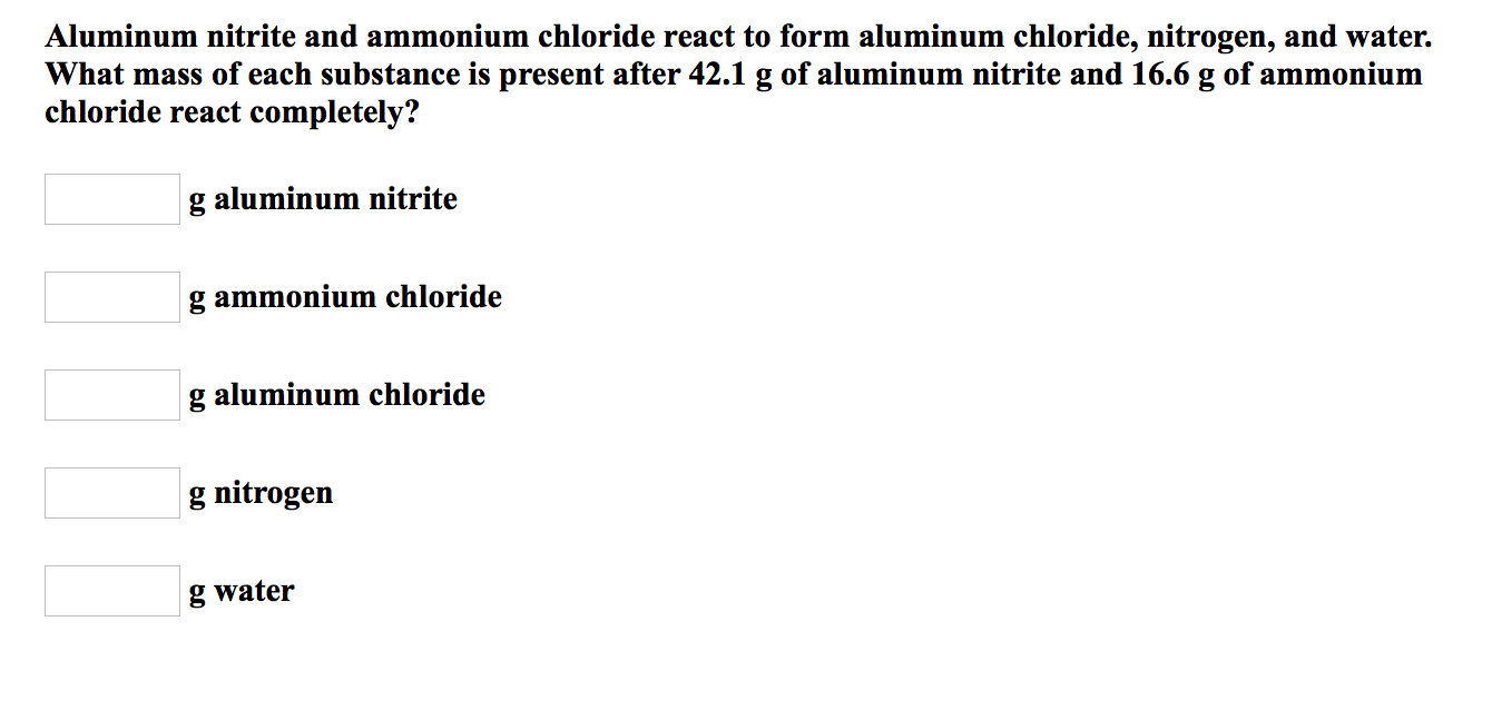 Aluminum Nitrite And Ammonium Chloride React To Form Chegg 