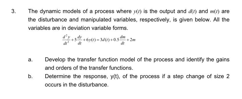 Solved 3. The dynamic models of a process where y(t) is the | Chegg.com