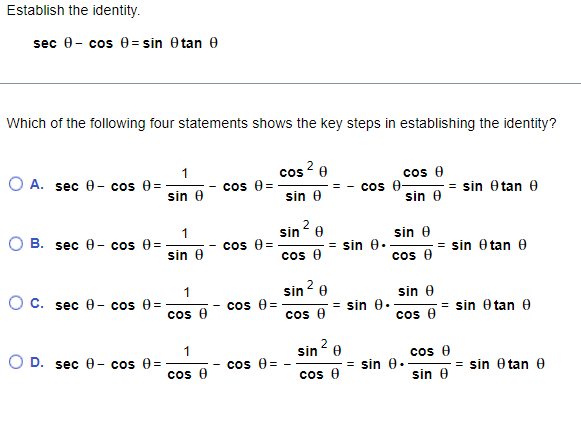 Solved Establish the identity. sec 0 - cos 0 = sin tane | Chegg.com