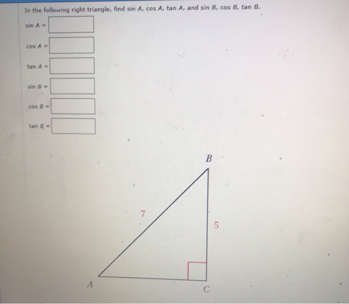 Solved In the following right triangle, find sin A, cos A, | Chegg.com