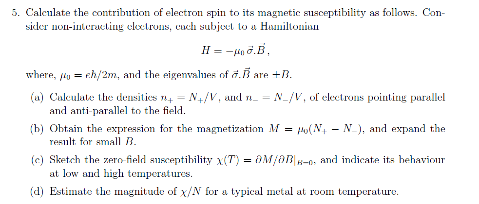 Calculate the contribution of electron spin to its | Chegg.com