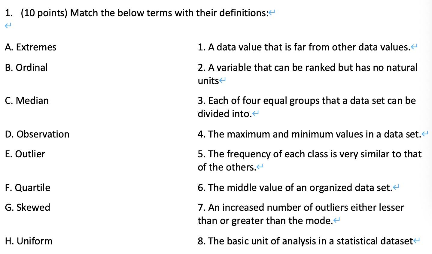 Solved 1. (10 points) Match the below terms with their | Chegg.com