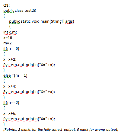 Solved Q3: public class test 23 \{ public static void | Chegg.com