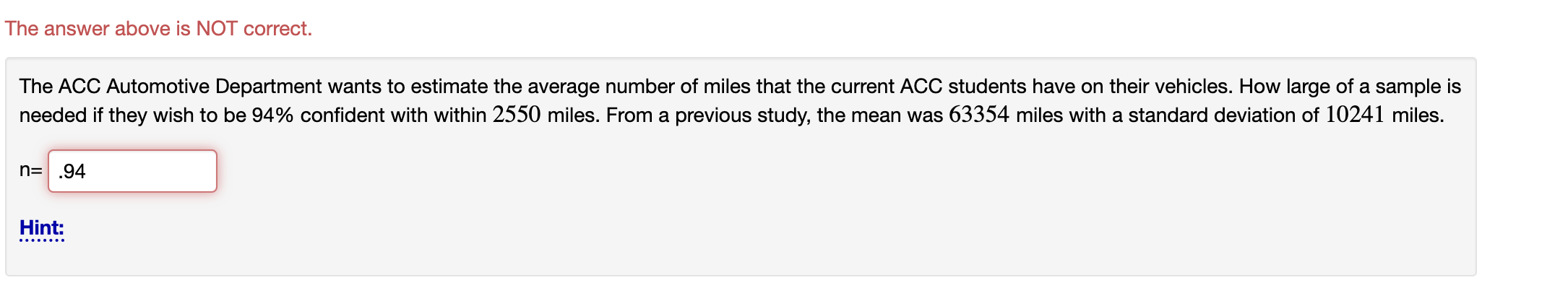 Solved The answer above is NOT correct. The ACC Automotive | Chegg.com