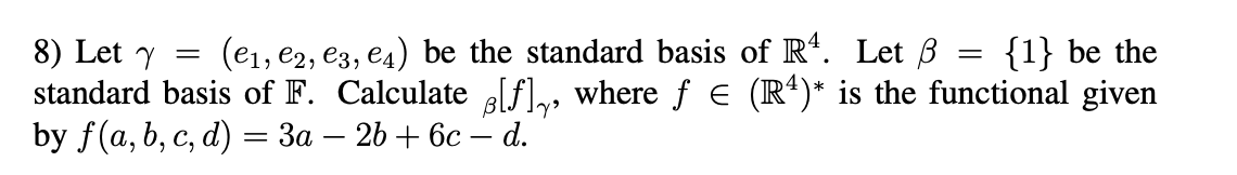 Solved 8 Let Y C1 C2 C3 C4 Be The Standard Basis Of