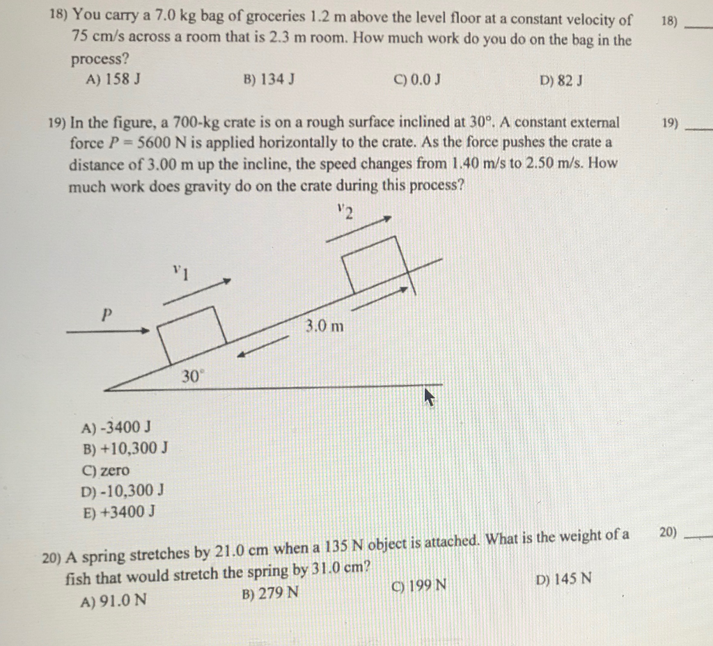 Solved 18) 18) You carry a 7.0 kg bag of groceries 1.2 m