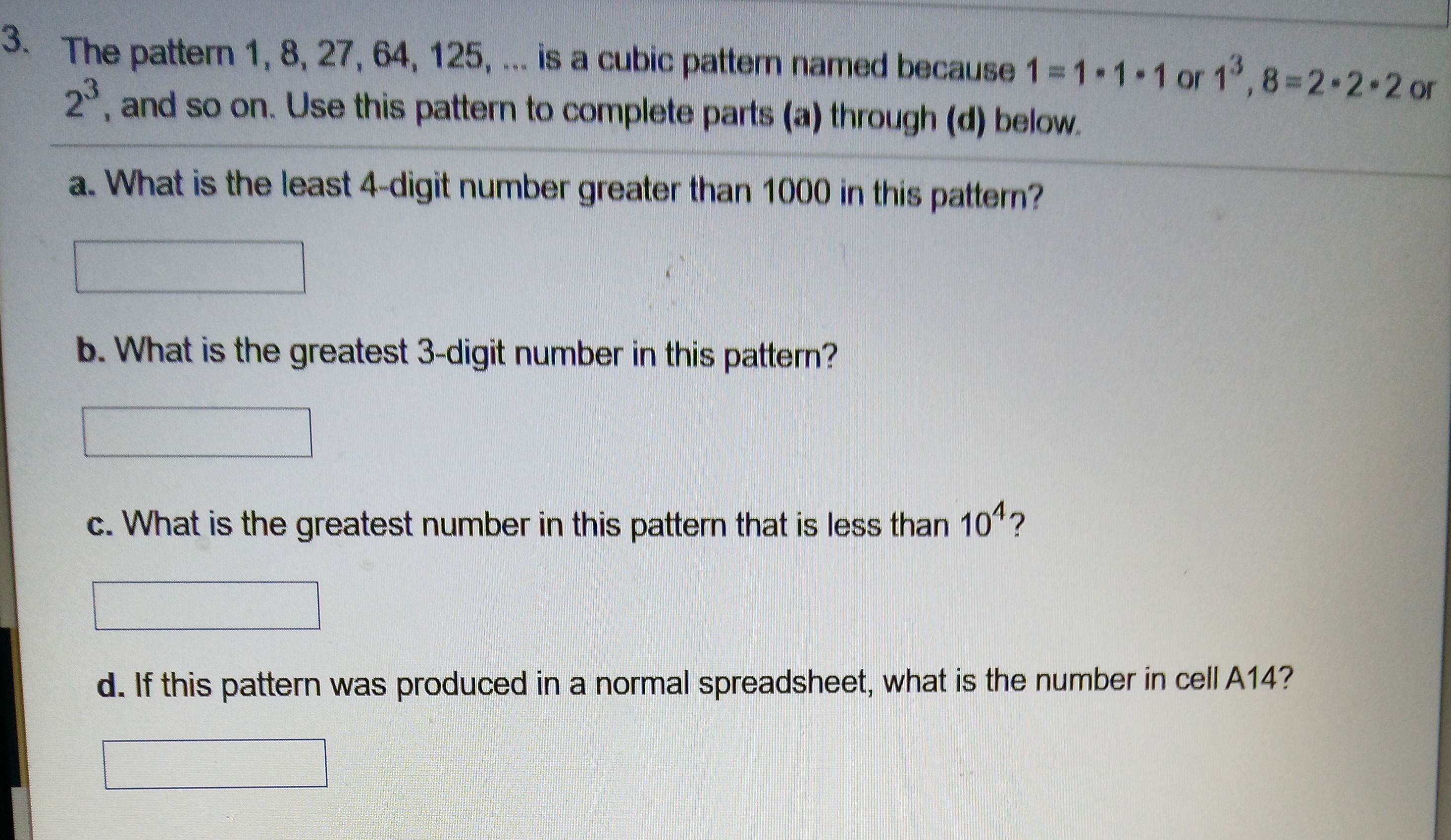 Solved The pattern 1,8,27,64,125,… is a cubic pattern named