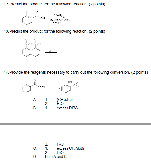 Solved 12. Predict the product for the following reaction. | Chegg.com