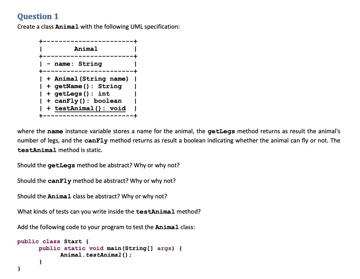 Solved Question 1 Create a class Animal with the following | Chegg.com