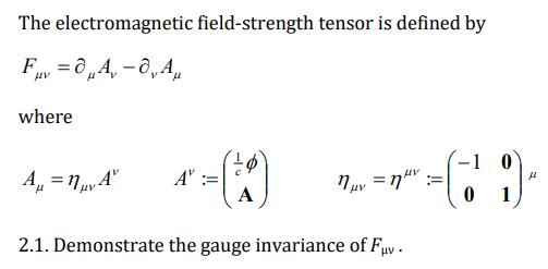Solved The Electromagnetic Field Strength Tensor Is Defined 1749