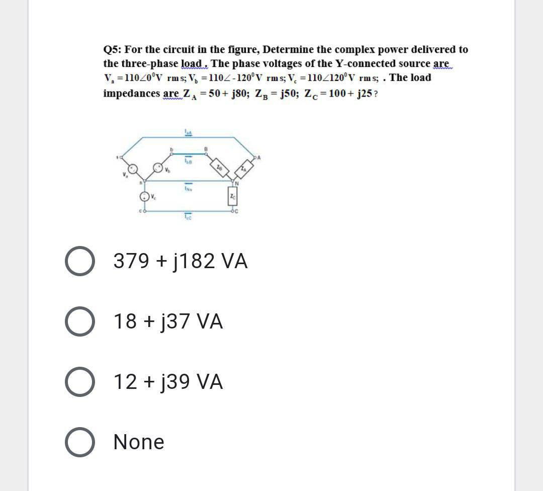 Solved Q5: For the circuit in the figure, Determine the | Chegg.com