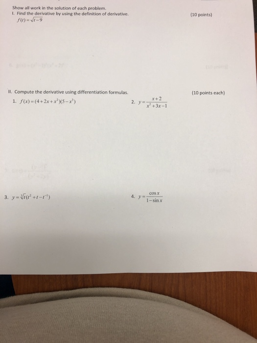 Solved Show all work in the solution of each problem I. Find | Chegg.com