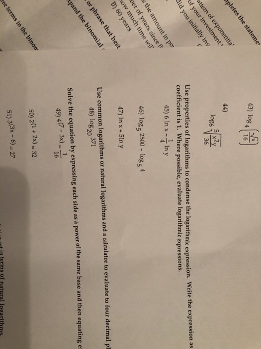 Solved 43) log 41 44) 36 Use properties of logarithms to | Chegg.com