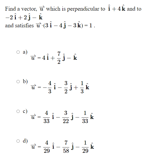 Solved Find A Vector U Which Is Perpendicular To I 4k A Chegg Com