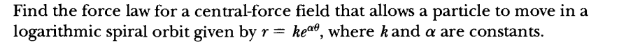 Solved Find the force law for a central-force field that | Chegg.com