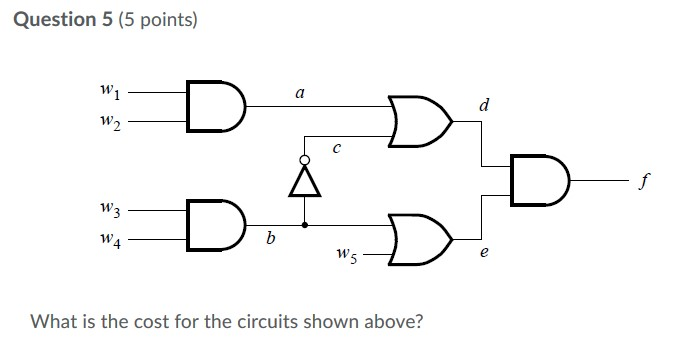 Solved Question 5 (5 points) W2 W. 4 What is the cost for | Chegg.com