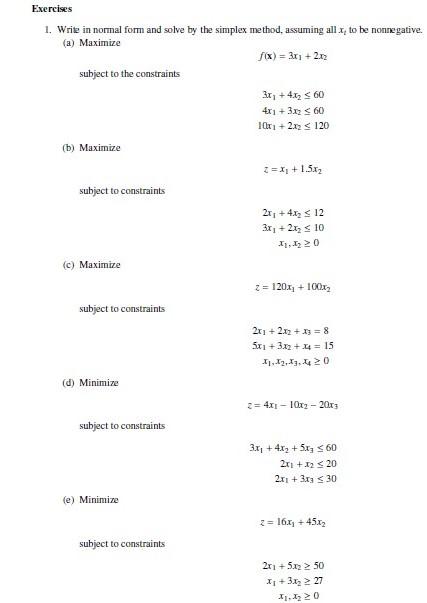 Solved Exercises 1. Write In Normal Form And Solve By The | Chegg.com