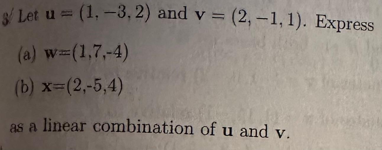 Solved 3. Let u=(1,−3,2) and v=(2,−1,1). Express (a) | Chegg.com